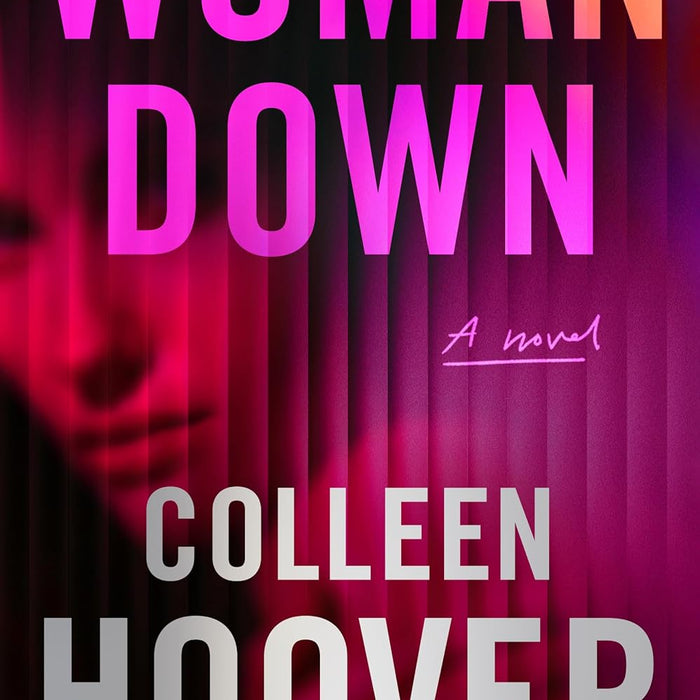 Woman Down: A Novel 