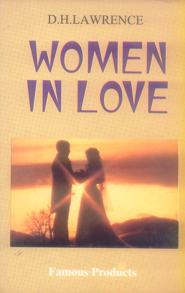 Women In Love D H Lawrence - Famous