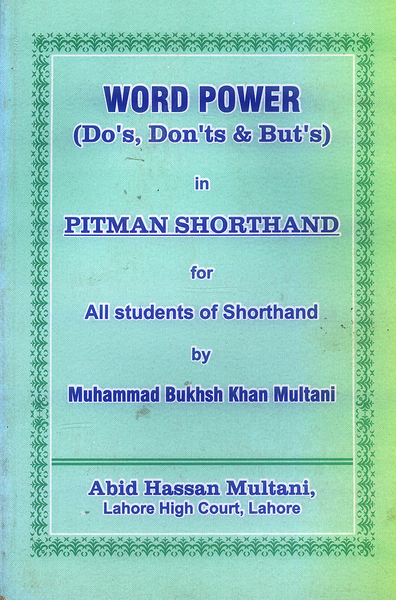 Word Power (Do's, Donts and Buts) Pitman Shorthand
