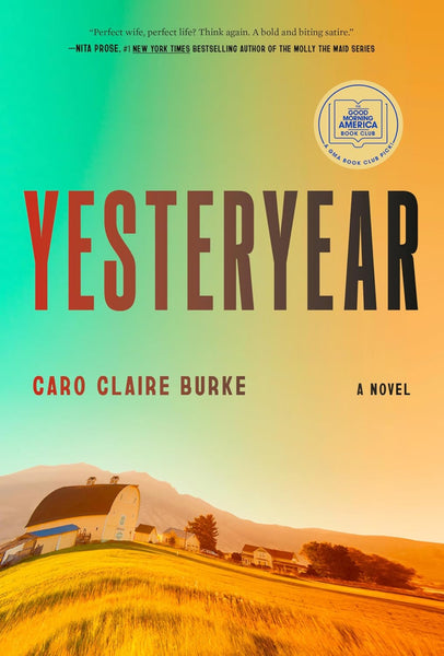 Yesteryear: A Novel 