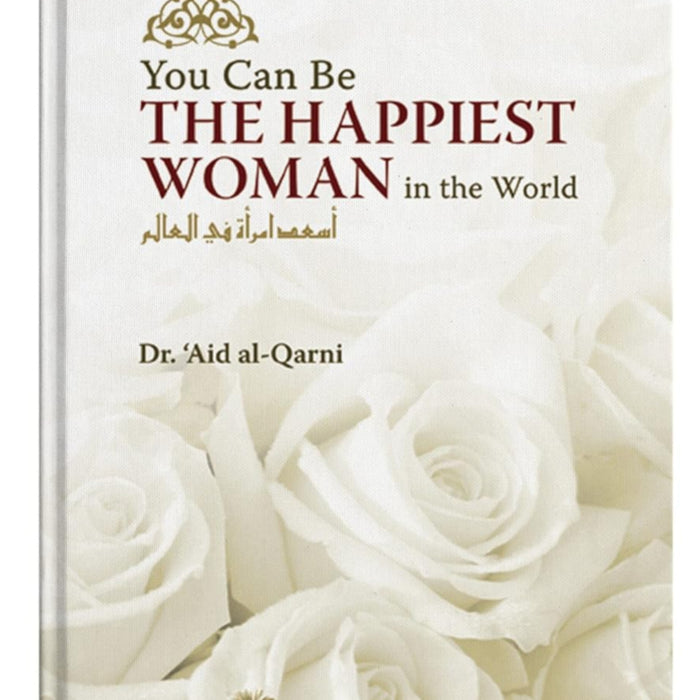  You Can Be The Happiest Woman in the World