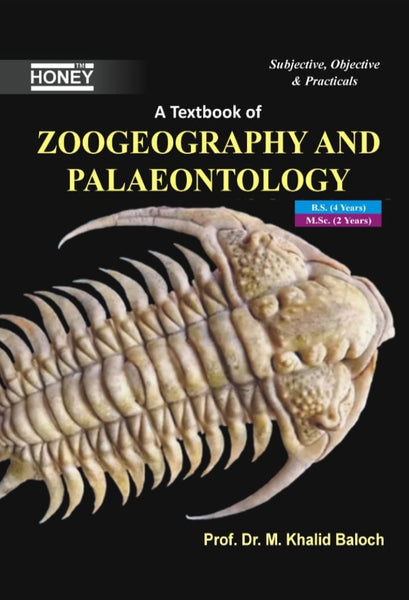 Honey Zoogeography & Paleontology For BS MSc By  Dr M. Khalid Baloch