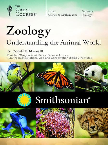 Zoology: Understanding the Animal World Course Guidebook