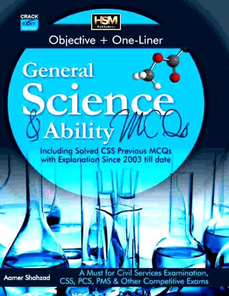 General Science & Ability MCQs For CSS PMS By Aamer Shahzad - HSM