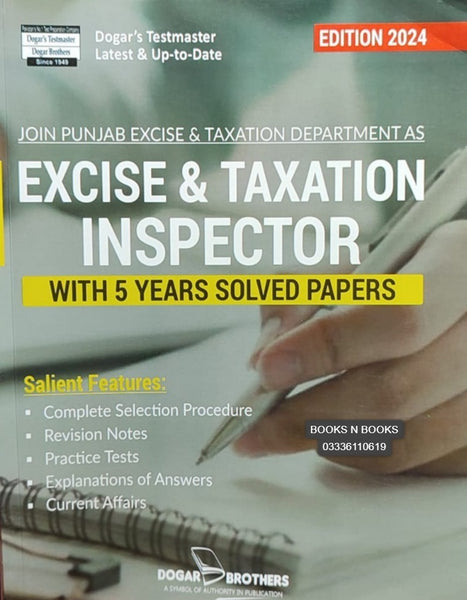 Excise & Taxation Inspector Guide With 5 Years Solved Papers - Dogar