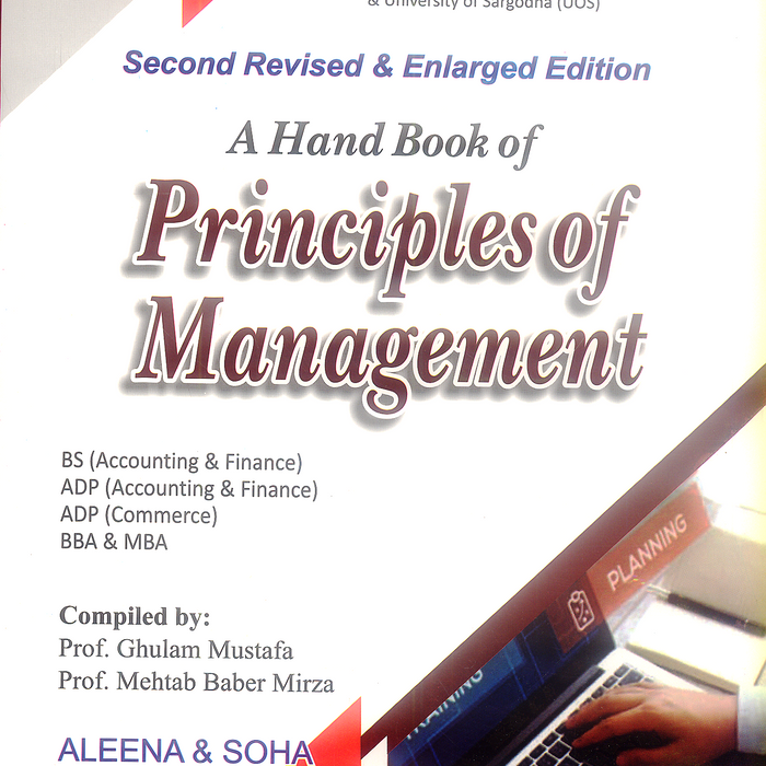 A Hand Book Of Principles Of Management For BS/ADP by Ghulam Mustafa