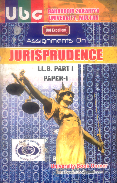 Assignments on Jurisprudence LLB Part-I