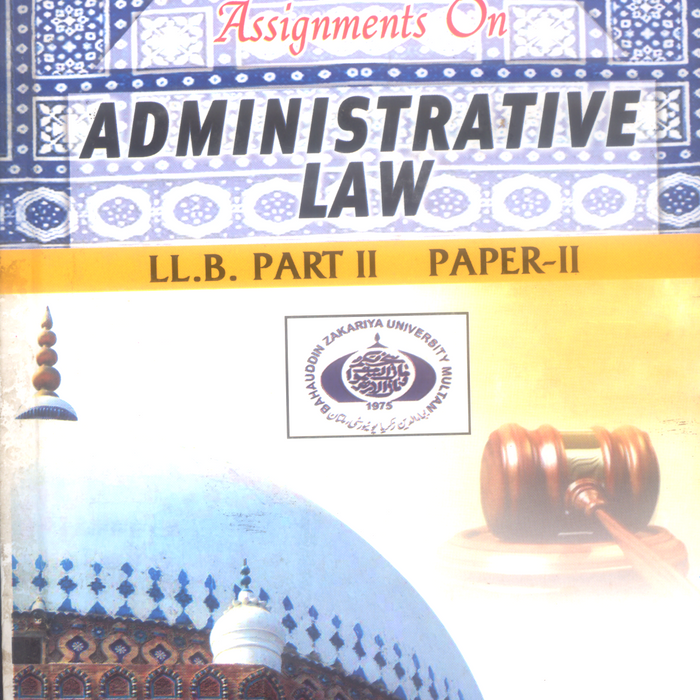 Assignments on Administrative Law LLB Part & Paper II 