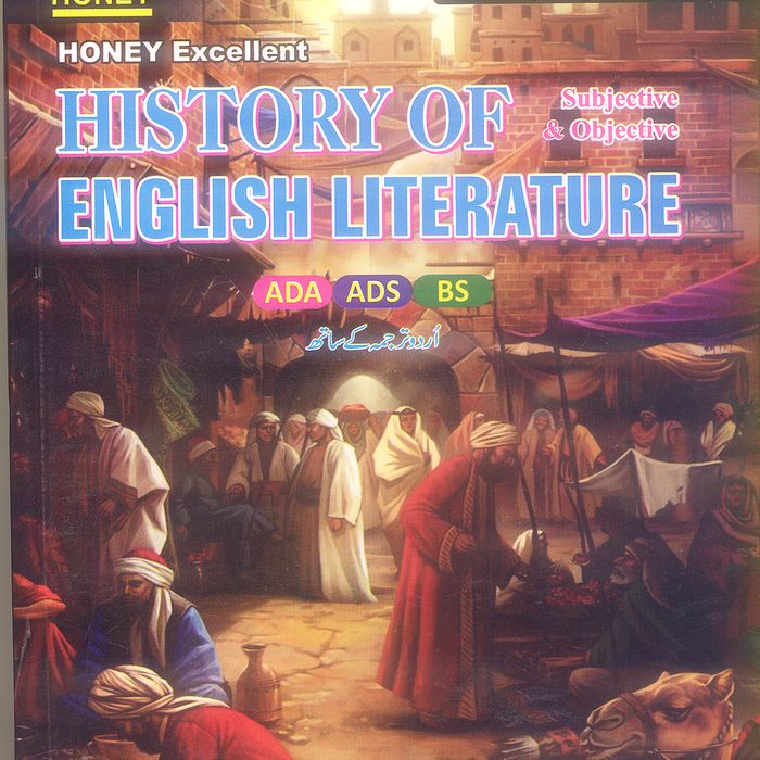 Honey History of English Literature For ADS BS By Sajid Iqbal