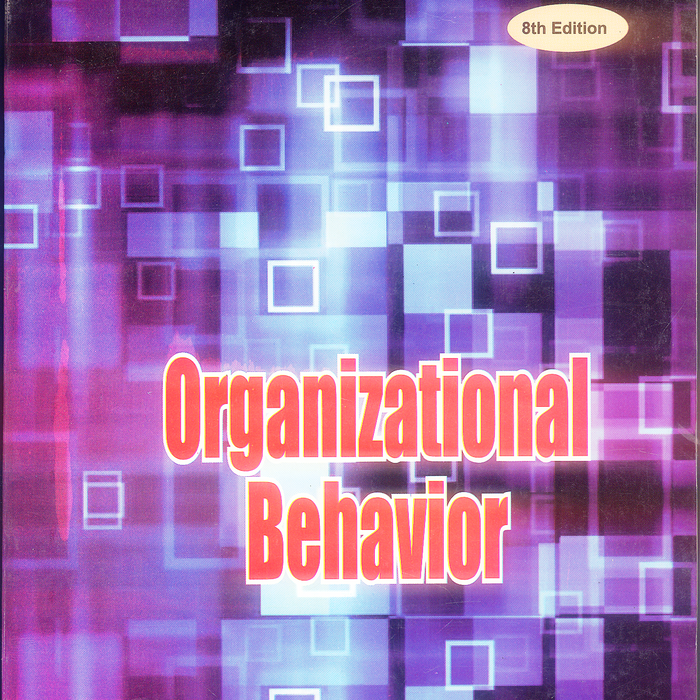 Organizational Behavior 8th Edition by Steven McShane, Mary Von Glinow