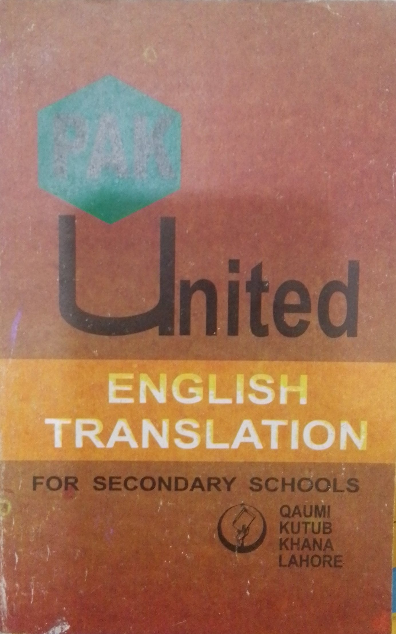 Pak Translation PAK United English Translation For Secondary Schools – BooksNbooks