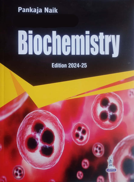 Biochemistry 6th Edition by Pankaja Naik 