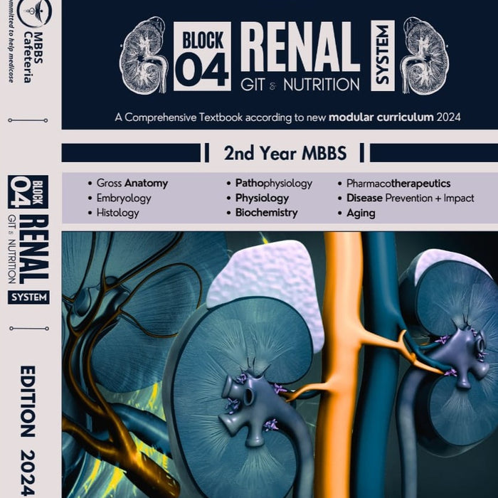 Block 04 Renal Git & Nutrition System 2nd Year MBBS