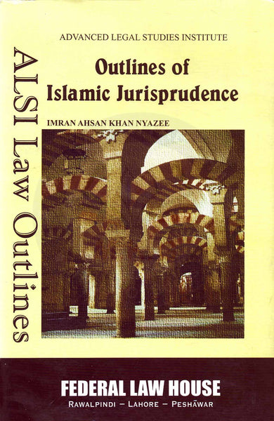 Outlines Of Is lamic Jurisprudence 