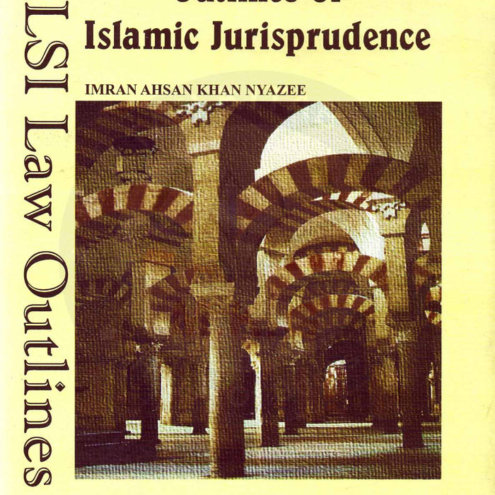 Outlines Of Is lamic Jurisprudence 