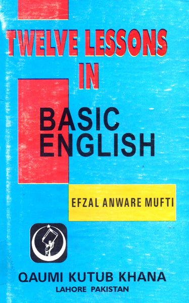 Twelve Lessons In Basic English