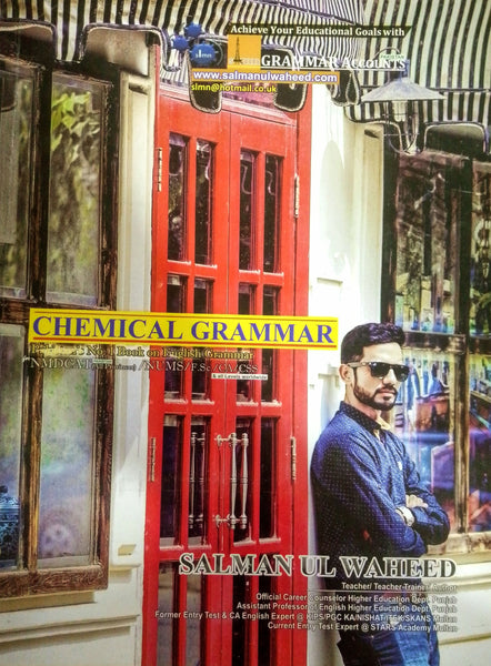 Chemical Grammar: The Ultimate English Guide for MDCAT, CSS by Salman Ul Waheed