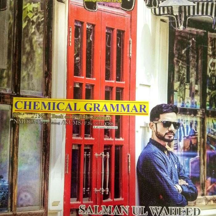 Chemical Grammar: The Ultimate English Guide for MDCAT, CSS by Salman Ul Waheed