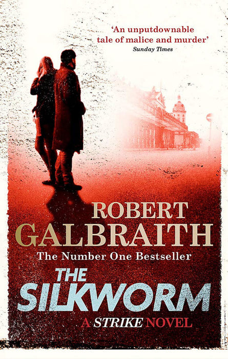 The Silkworm: A Strike Novel