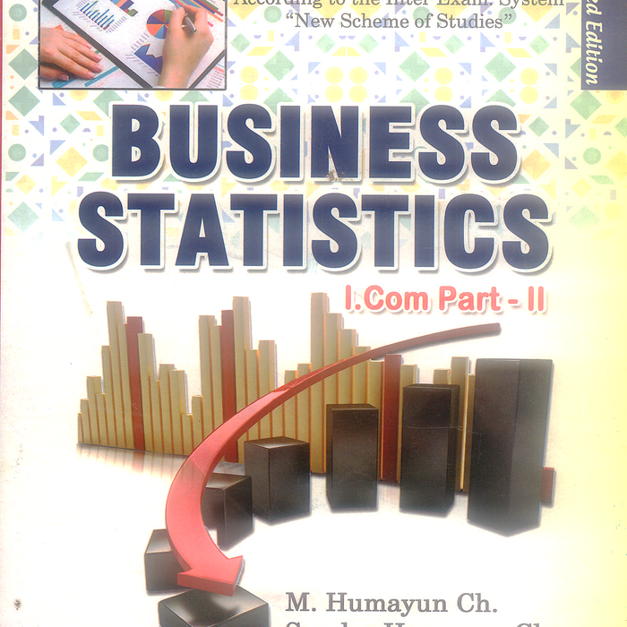 Business Statistics I.Com Part-II by  Humayun