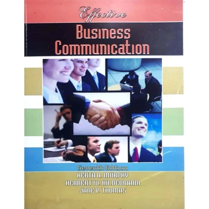 Effective Business Communications by Herta A Murphy