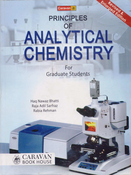 Analytical Chemistry For Graduate Students By Haq Nawaz Bhatti -Caravan