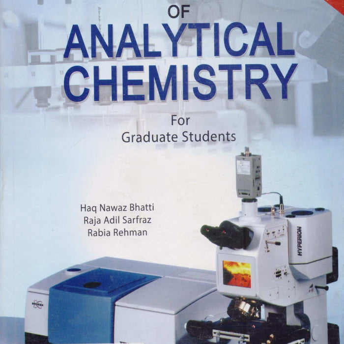 Analytical Chemistry For Graduate Students By Haq Nawaz Bhatti -Caravan