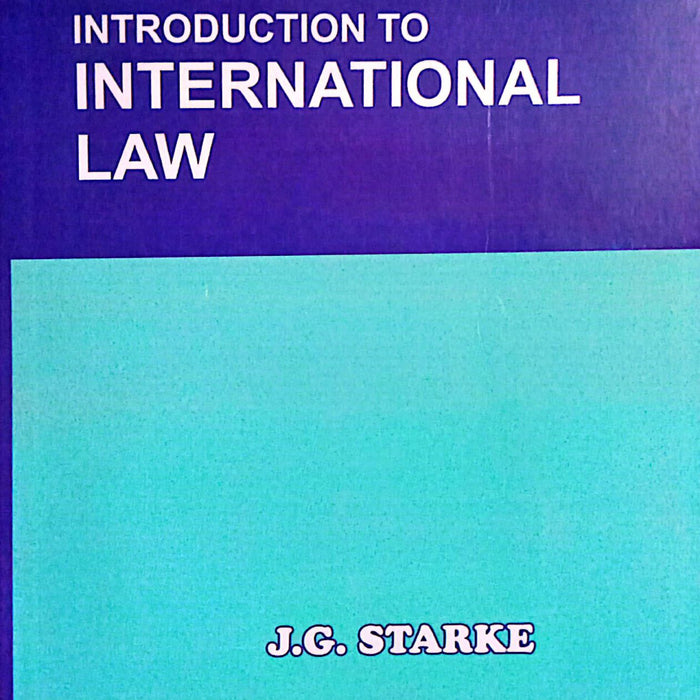 Introduction to International Law J G Starke
