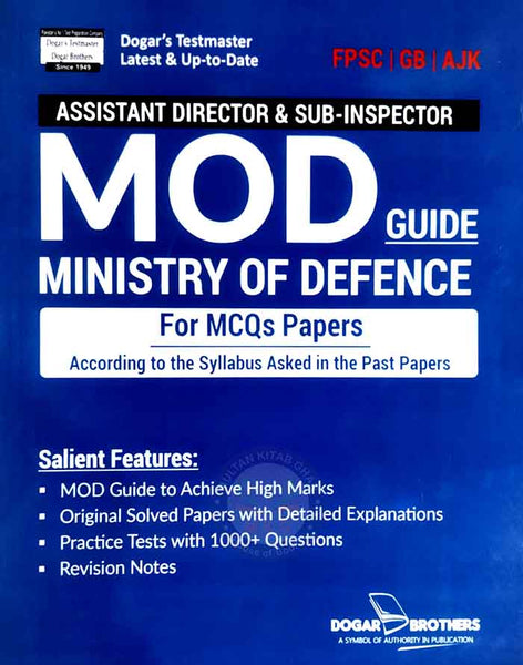 Ministry Of Defence (MOD) Assistant Director & Sub-Inspector MCQ's Guide- Dogar Brothers