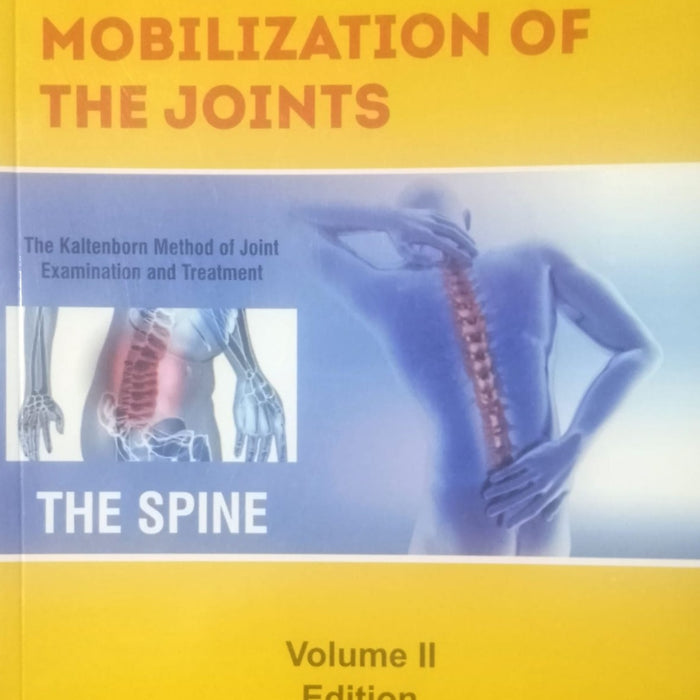 Manual Mobilization of the Joints Volume II