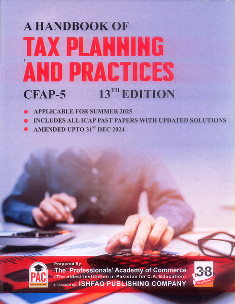 Tax Planning and Practices (CFAP-5) 13th Edition by Bilal Azhar FCA