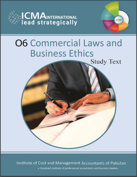 ICMA 06 Commercial Laws And Business Ethics Study Text