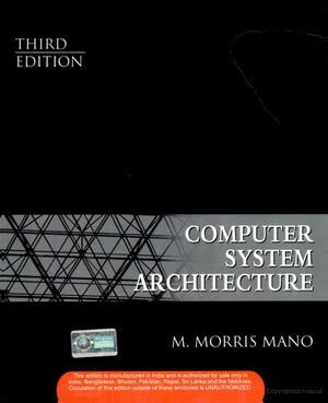 Computer System Architecture 3rd Edition by M Morris Mano