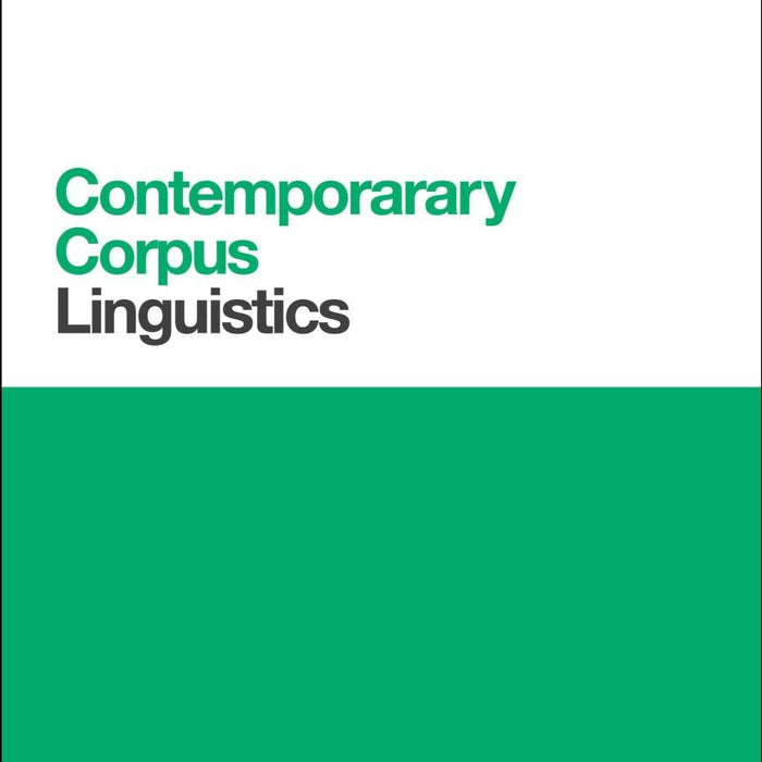 Contemporary Corpus Linguistics Paul  Baker