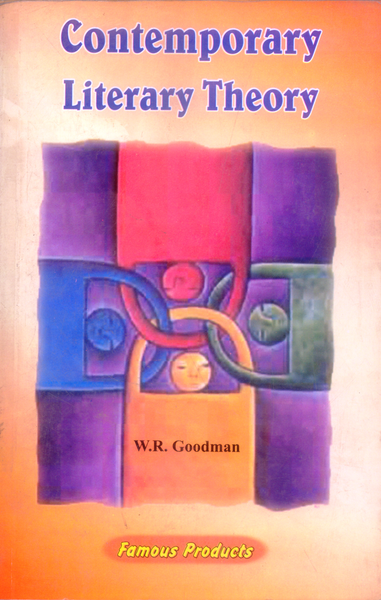 Contemporary Literary Theory By WR Goodman