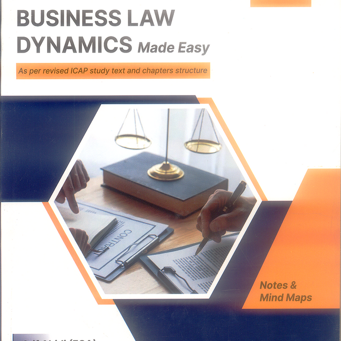 CAF 04 Business Law Dynamics Made Easy by Atif Abidi (Spring 2027)