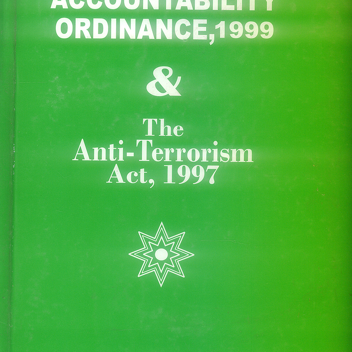 National Accountability Ordinance 1999 & Anti Terrorism Act 1997