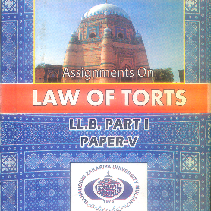 Assignments on Law of Torts and Easment For LLB P-1