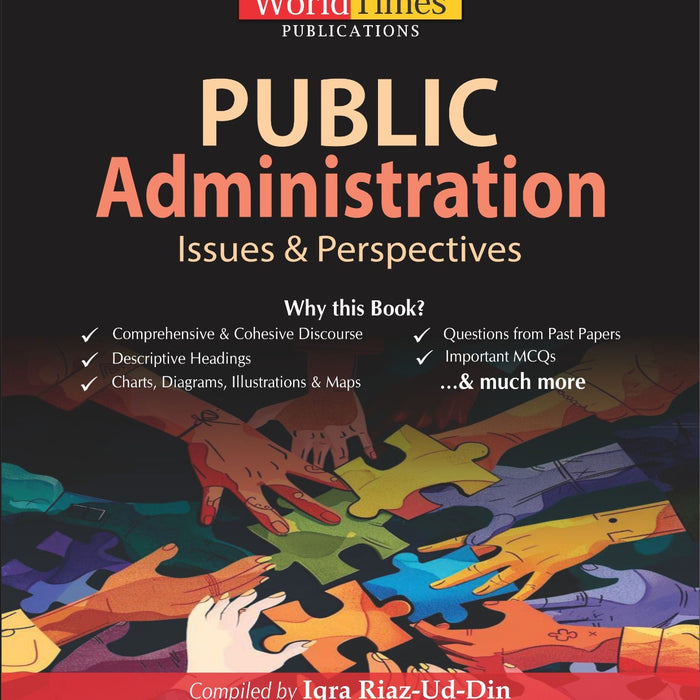 Public Administration: Issues And Perspectives by Iqra Riaz Ud Din