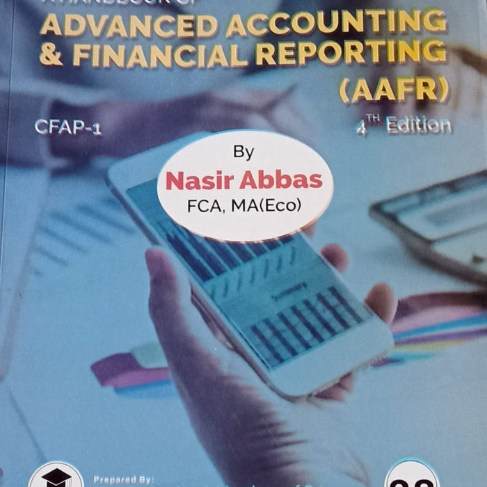 CFAP- 1 Advanced Accounting And Financial Reporting (AARF) By Nasir Abbas