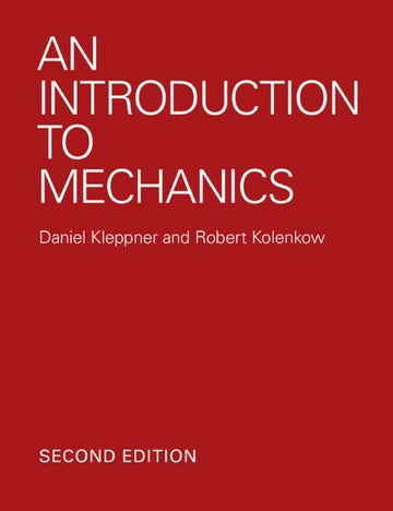 Introduction To Mechanics - 2nd Edition by D. Kleppner, R. Kolenkow