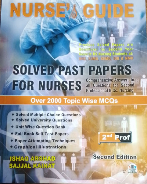 Nurse And Guide Solved UHS Past Papers For Nurses 2nd Year 2nd Edition