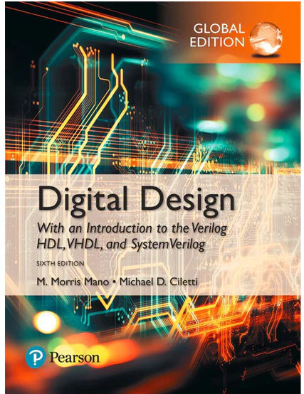 Digital Design 6th Edition by M. Morris Mano, Michael D. Ciletti