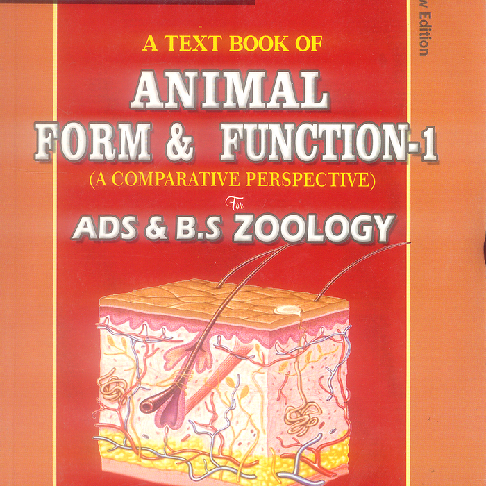 A TEXT BOOK OF ANIMAL FORM & FUNCTION 1 For ADS BS