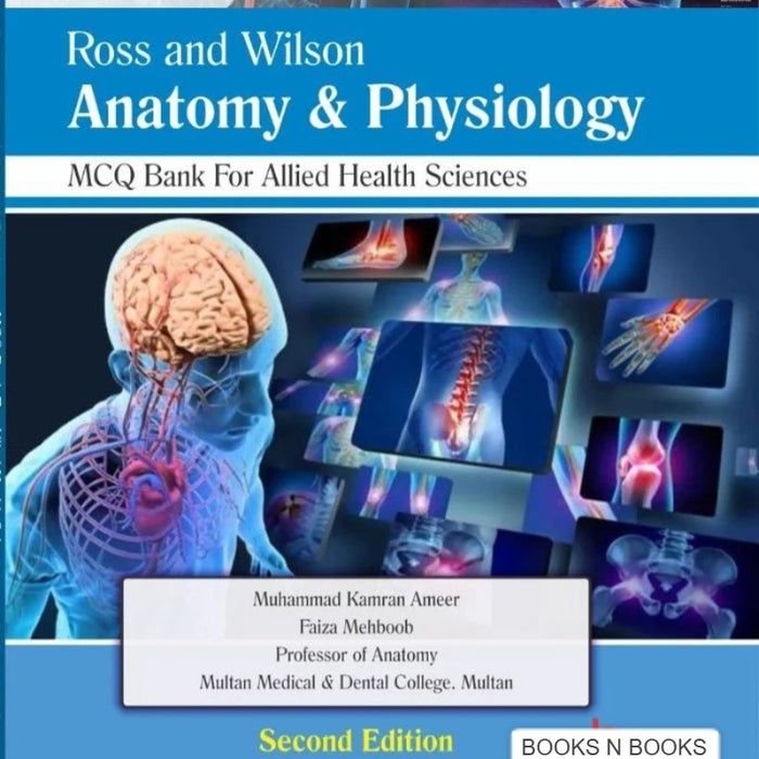 Book cover of 'Anatomy & Physiology' by Ross and Wilson with medical images on a blue background.