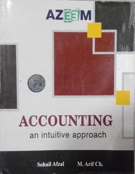 Azeem Accounting An Intuitive Approach  B.com Part - I