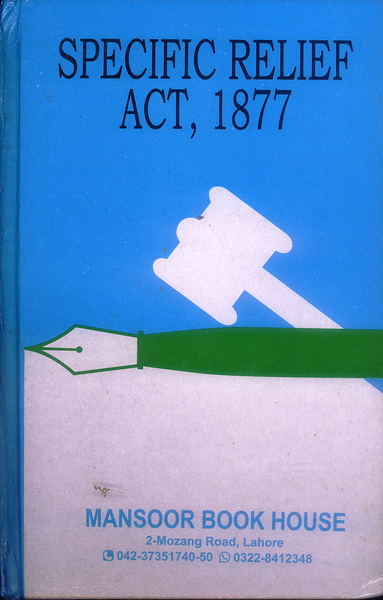 Specific Relief Act 1877 by T R Desai