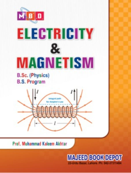 Electricity & Magnetism For BSc BS 