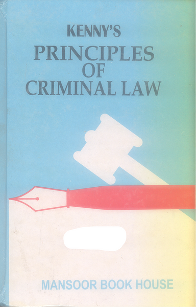 Kenny's Principles of Criminal Law -Mansoor Law Book House