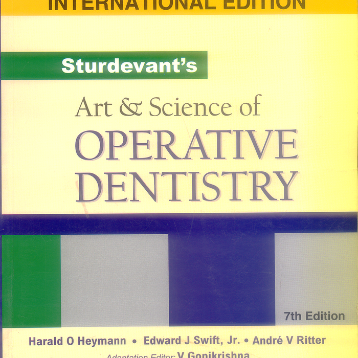 Sturdevant Art and Science Of Operative Dentistry by Andre V Ritter